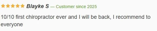Customer review with five stars praising the first chiropractor seen and planning to return, recommending to everyone.