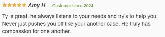 Screenshot of a customer review praising Ty for his helpfulness and compassion.