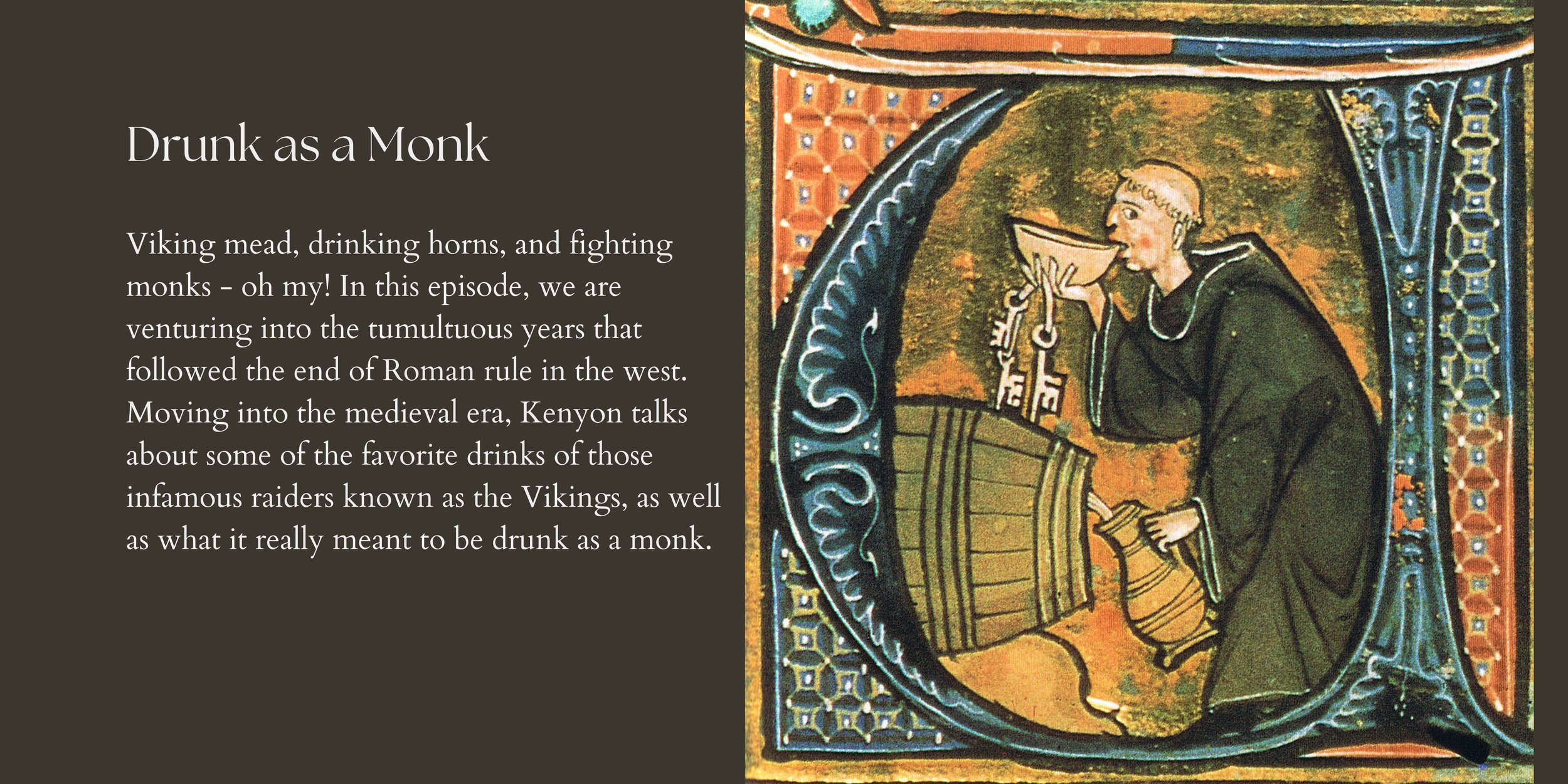 S1 Ep6: Drunk as a Monk