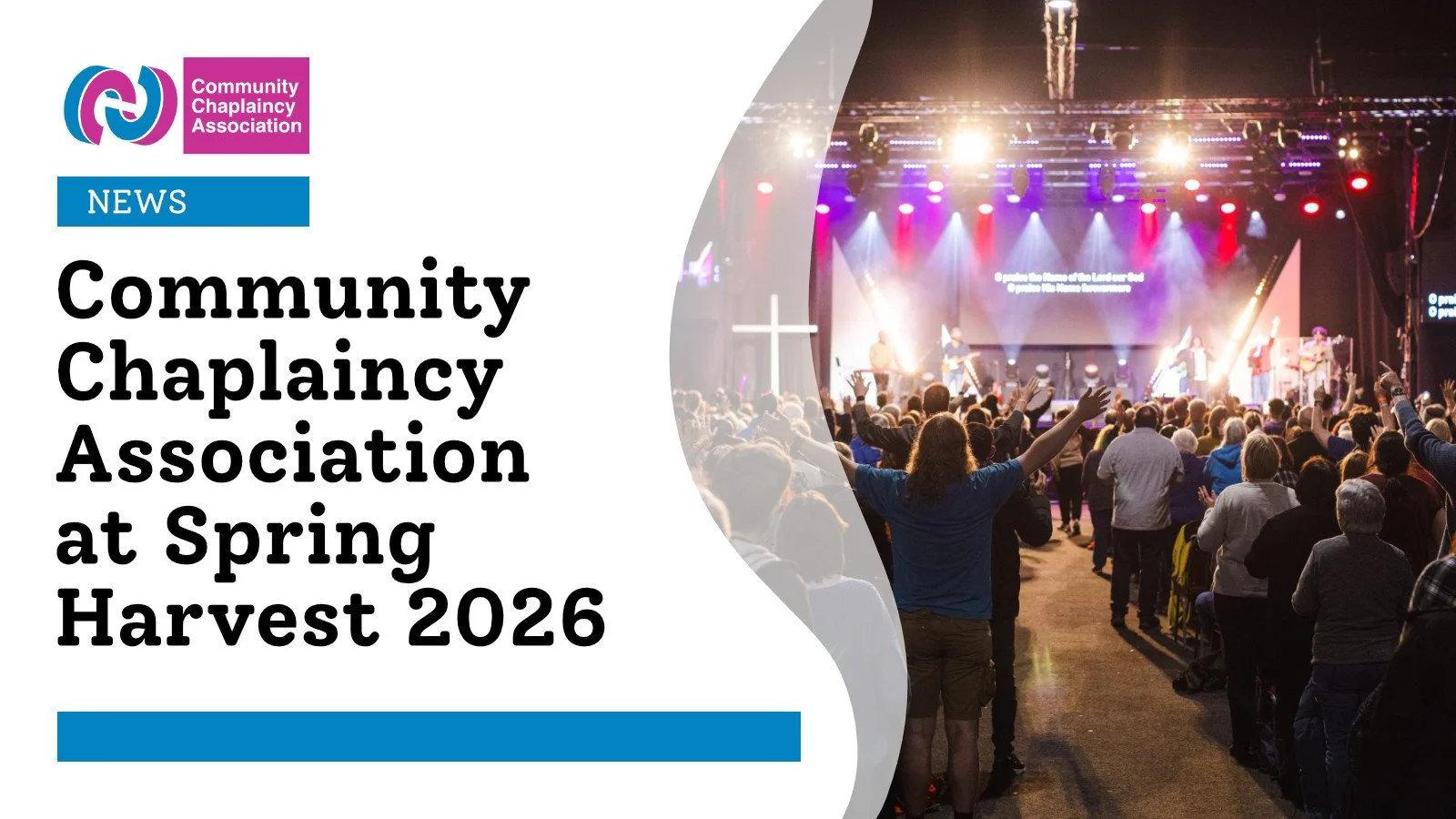Community Chaplaincy Association at Spring Harvest 2026