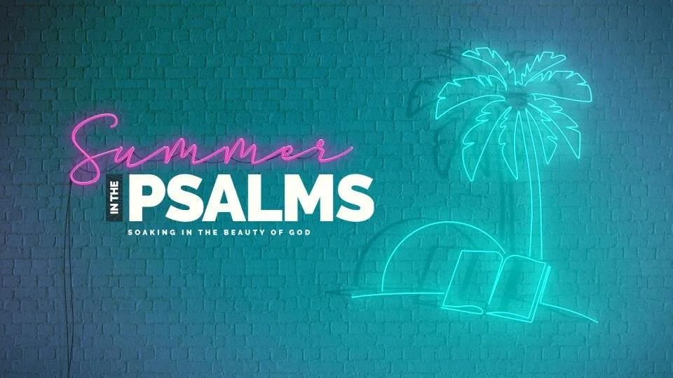 Summer In The Psalms