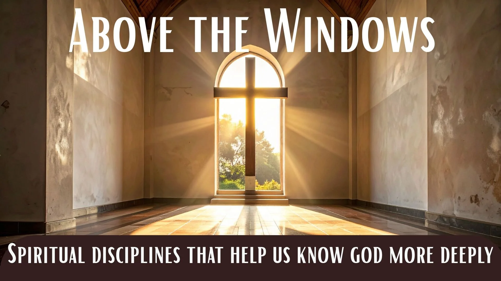 Above The Windows
