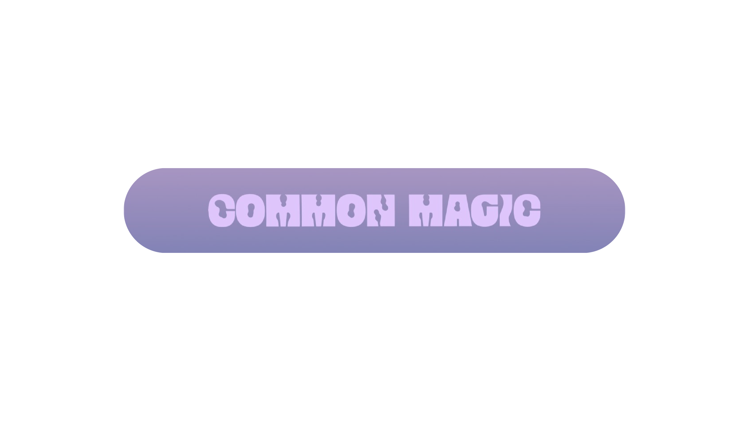 Common Magic logo, pale purple text on a purple gradient pill background.