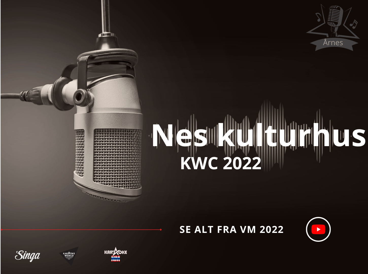 KWC22, Nes kulturhus