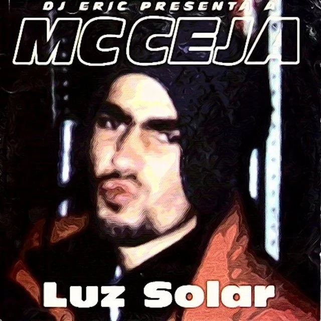 DJ Eric & MC Ceja Luz Solar - 1996