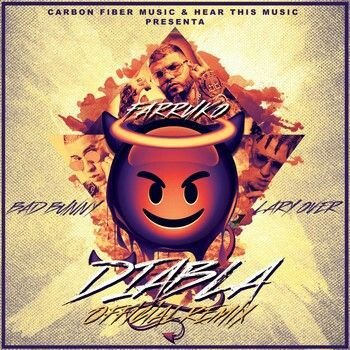 Farruko Ft. Bad Bunny & Lary Over (single)  2017