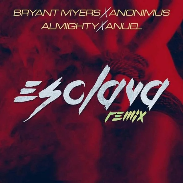 Bryant Myers Ft. Anuel AA, Almighty & Anonimus (single/remix) 2016