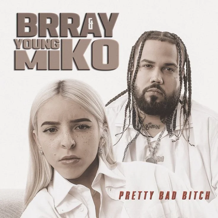 Brray Ft. Young Miko (single) 2024