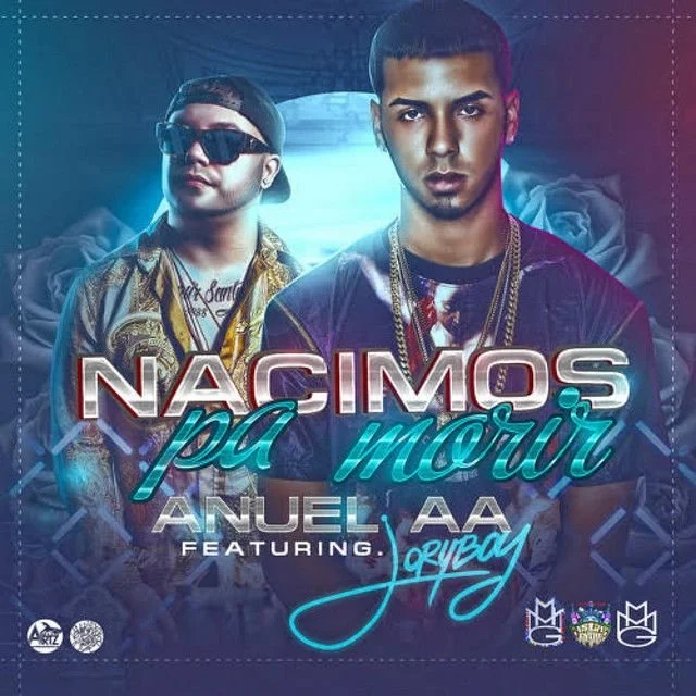 Anuel AA Ft. Jory Boy (single) 2016