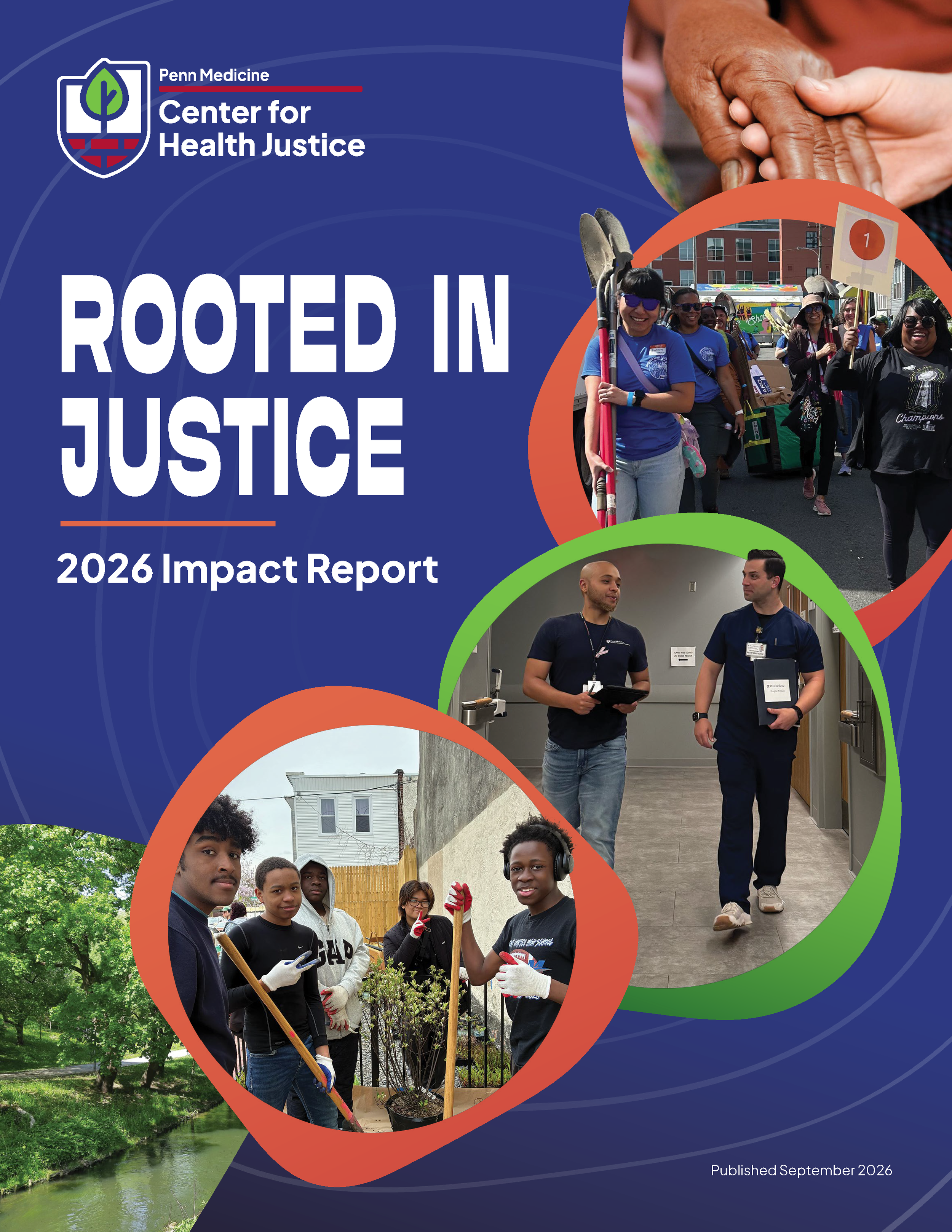 Cover page of the Penn Medicine Center for Health Justice 2026 Impact Report featuring images of diverse people participating in community activities and healthcare settings with colorful circular overlays.
