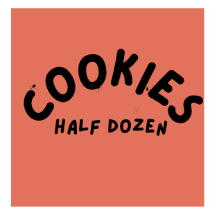 Half Dozen Cookies!