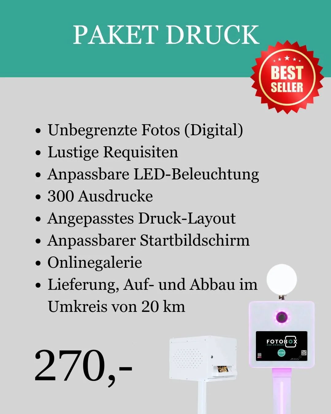 Werbekarte für einen Fotobox-Verleih mit den Merkmalen: unbegrenzte digitale Fotos, lustige Requisiten, anpassbare LED-Beleuchtung, 300 Drucke, anpassbares Drucklayout, personalisierter Startbildschirm, Online-Galerie, Lieferung und Aufbau im Umkreis von 20 km, Preis 270 Euro.