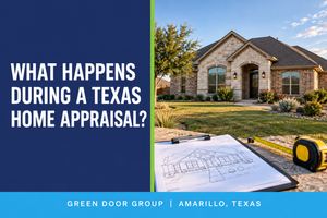What Happens During a Texas Home Appraisal?