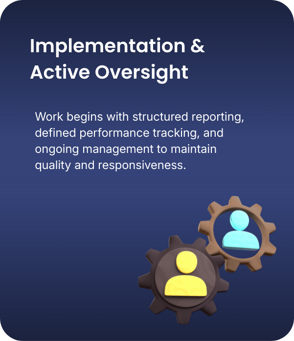 Title slide with the heading 'Implementation & Active Oversight' and a subtext about structured reporting, performance tracking, and management to maintain quality and responsiveness, along with two gear icons containing silhouette user profiles.