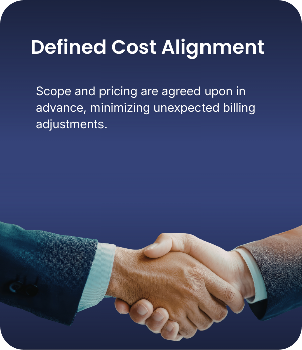 A handshake between two business professionals against a blue gradient background. Text overlay reads 'Defined Cost Alignment' and 'Scope and pricing are agreed upon in advance, minimizing unexpected billing adjustments.'
