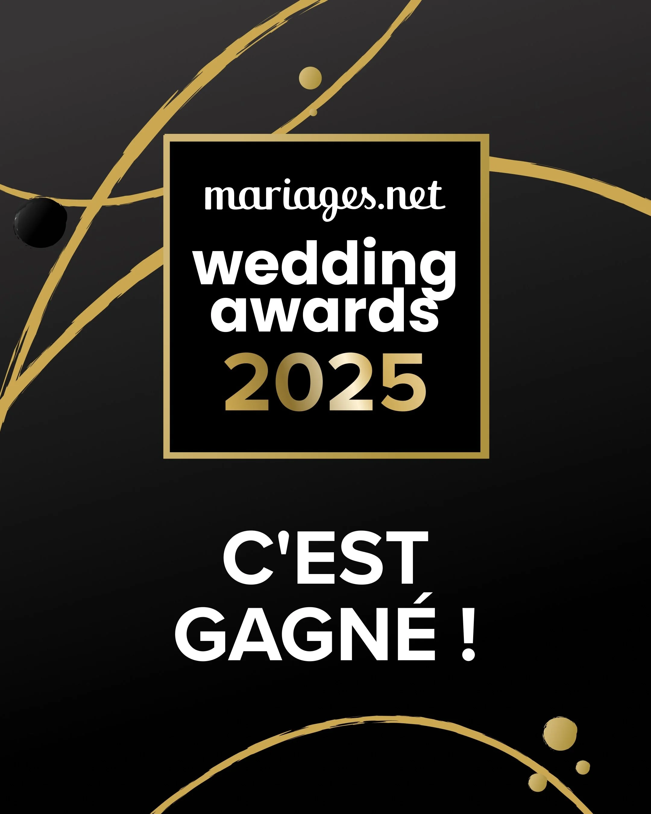 Annonce des Oscars du mariage 2025, avec le texte 'C'est gagné!' en blanc sur fond noir et décorations or.