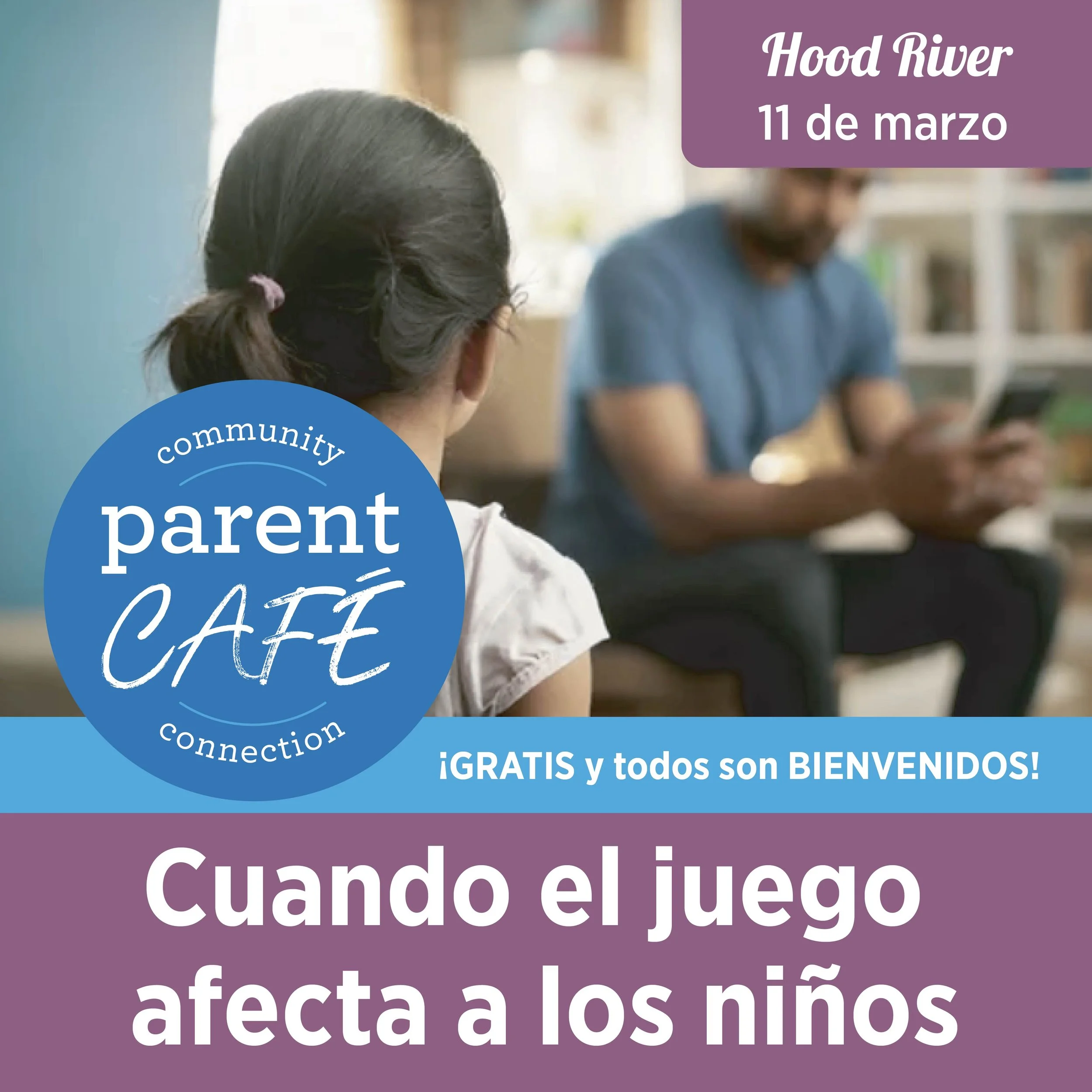 Spanish: Parent Cafe "When Gambling Affects Children" advertisement