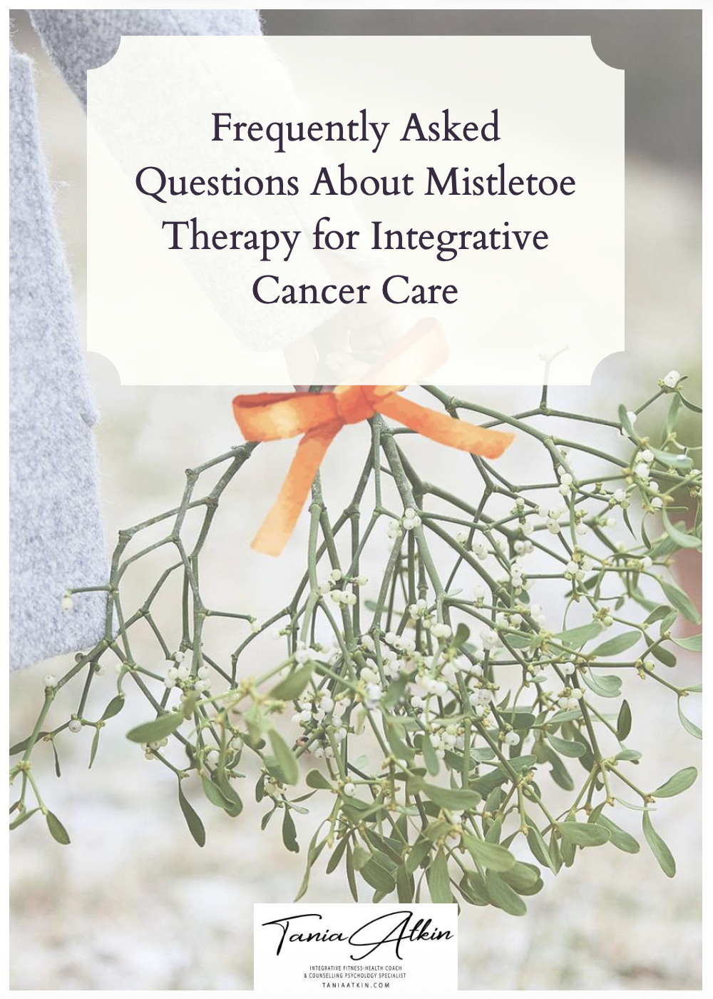 The Mistletoe Therapy Guide