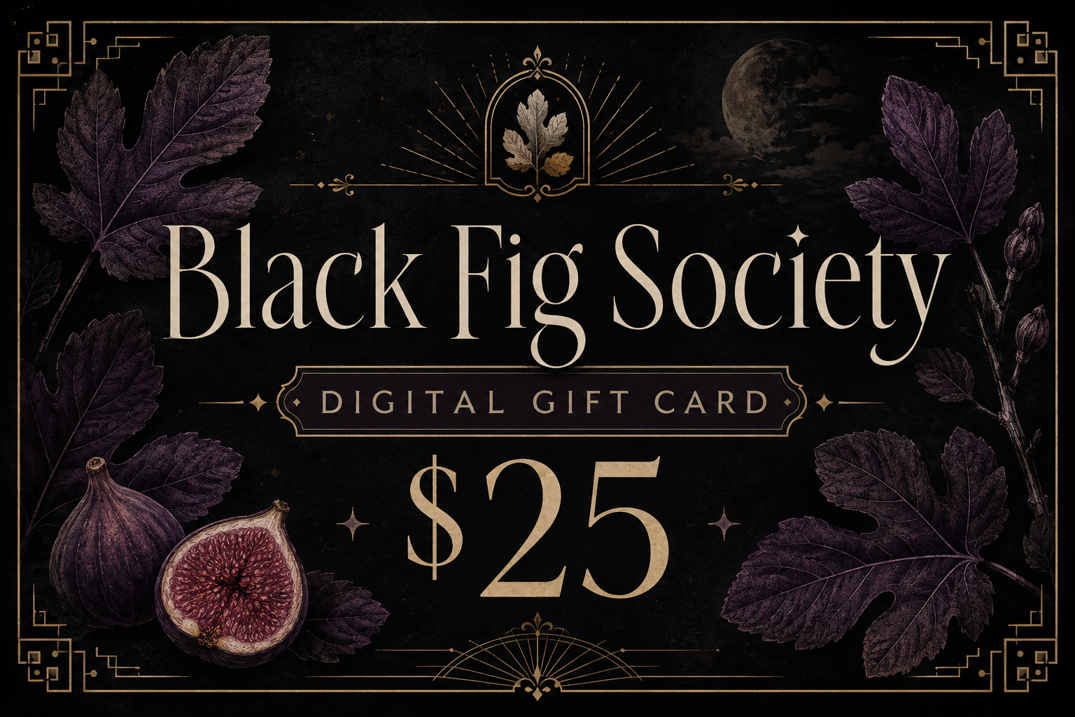 GIFTCARD: Black Fig Society