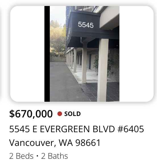 Image of a building with the address 5545, located on E Evergreen Blvd in Vancouver, Washington. The listing shows the property has 2 bedrooms, 2 bathrooms, and was sold for $670,000.
