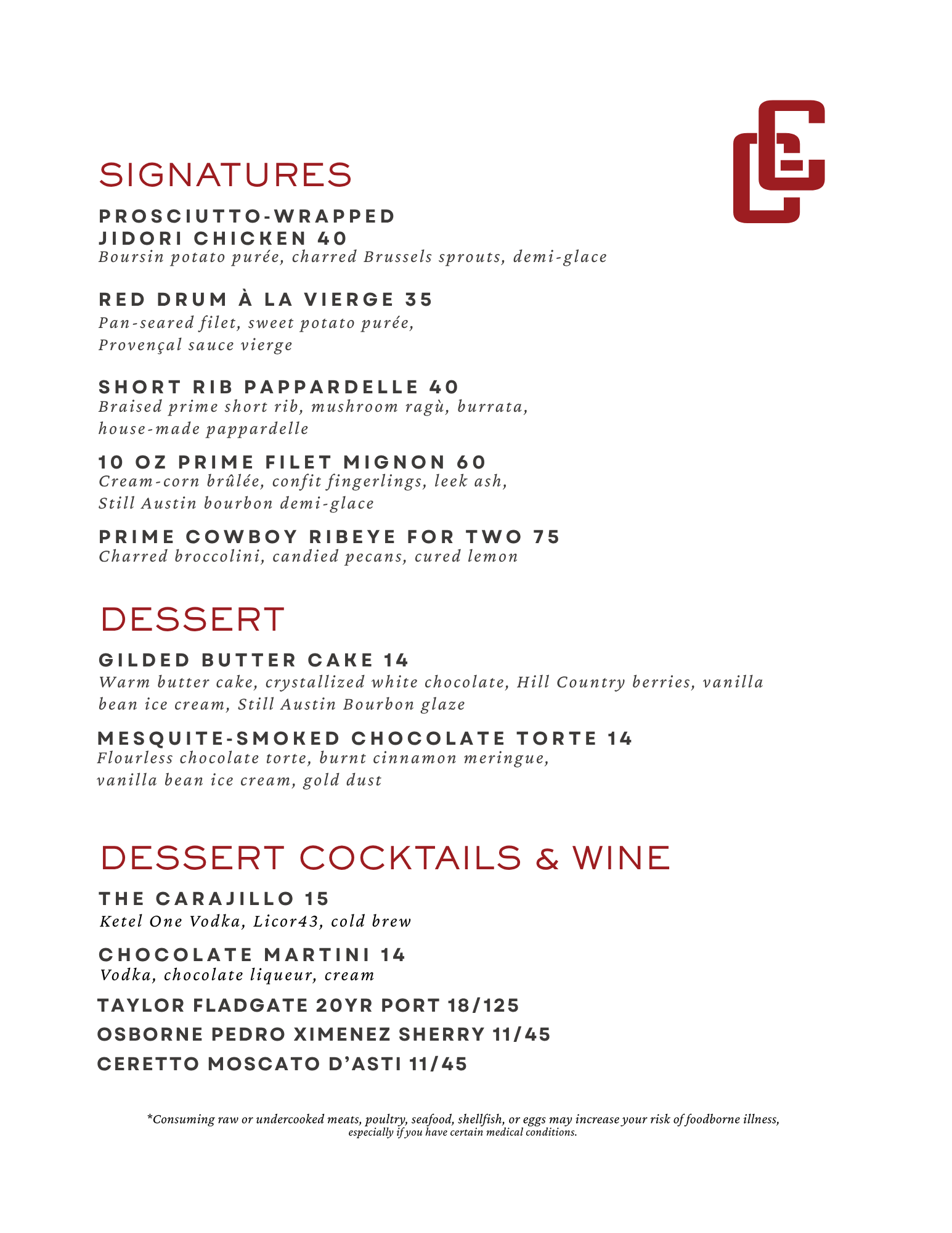 A restaurant menu with sections for signatures, desserts, and drinks. Signature dishes include prosciutto-wrapped jidori chicken, red drum, short rib pappardelle, prime filet mignon, and prime cowboy ribeye. Desserts are gilded butter cake and mesquite-smoked chocolate torte. Drinks include cocktails like the Carajillo and chocolate martini, plus wine options.