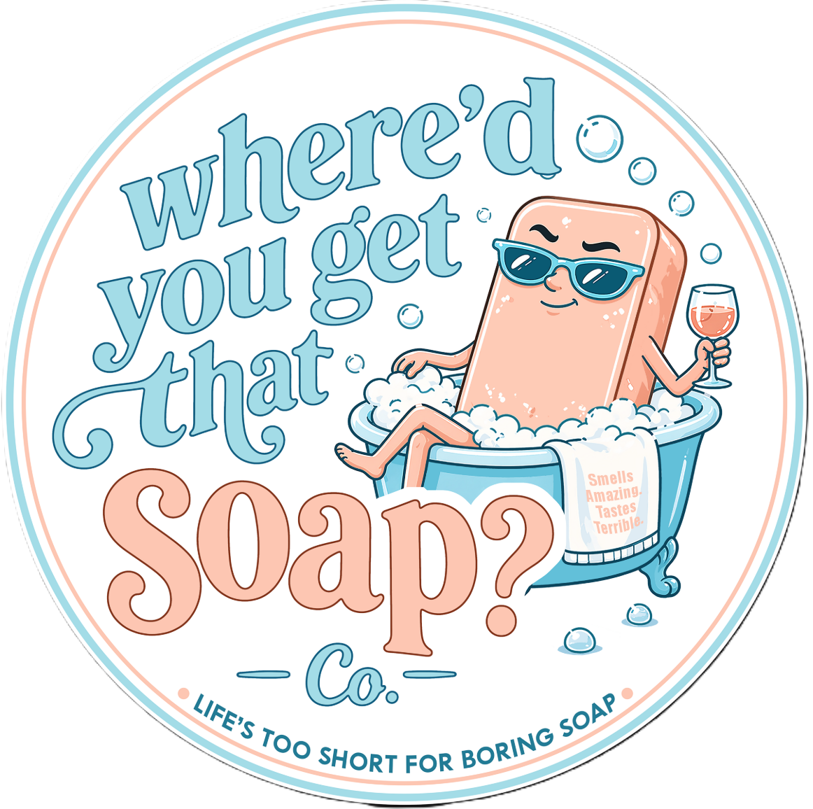 Where'd You Get That Soap?