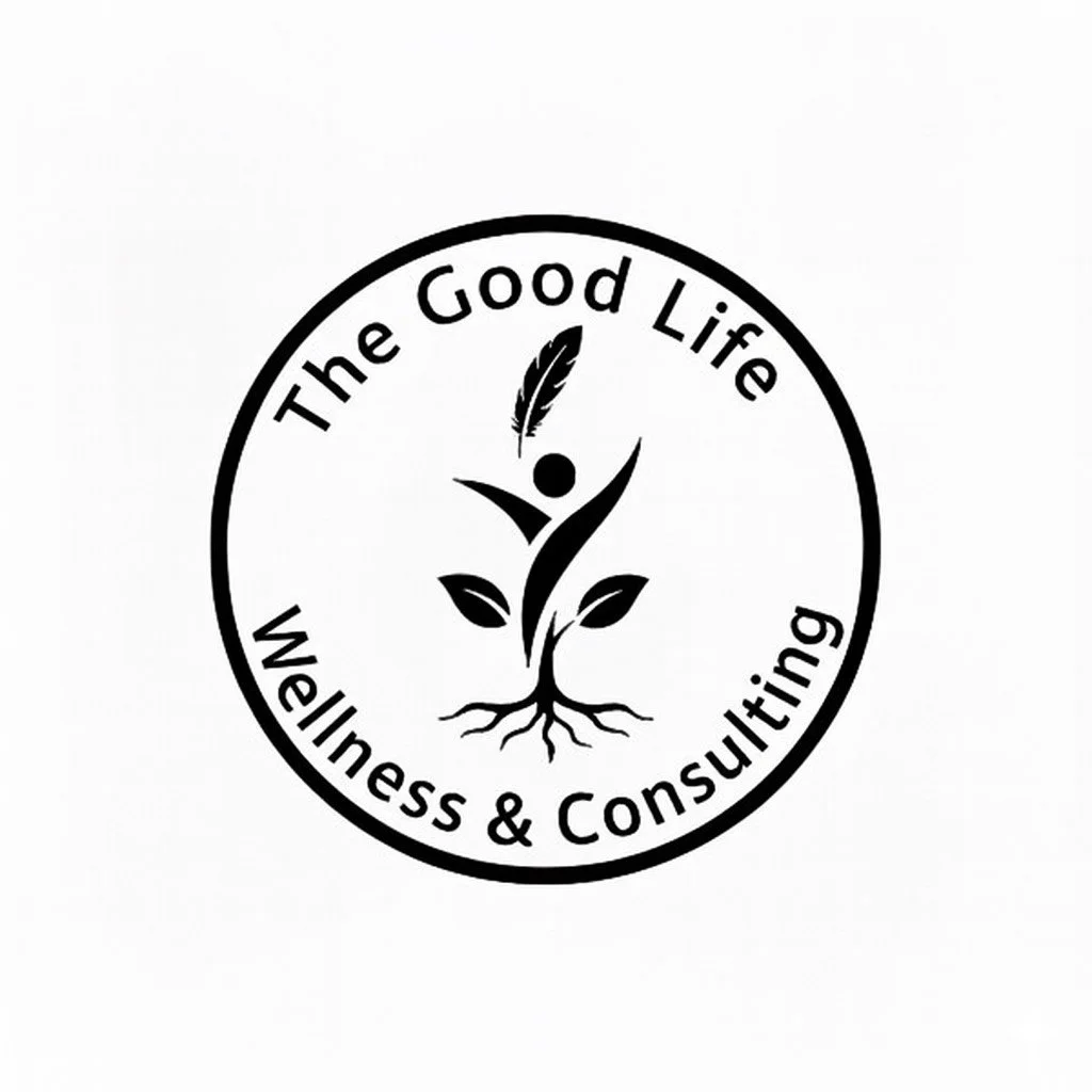 A black and white circular logo with the text "The Good Life Wellness & Consulting" around the edge. In the center, there is a stylized human figure with leaves and a feather, with roots at the bottom.