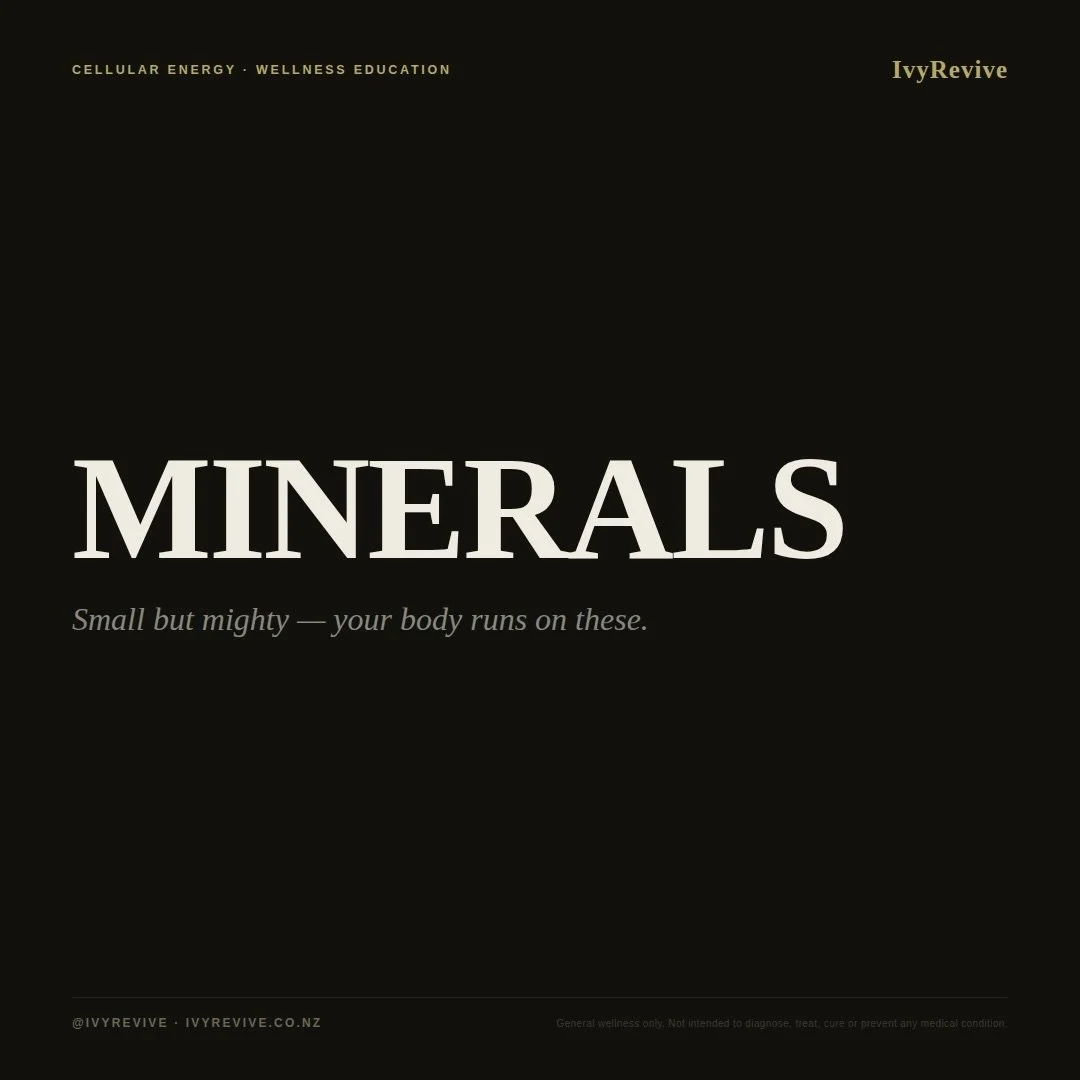 MINERALS

Unlike vitamins, minerals come straight from the earth, absorbed into plants and animals, and then into us. They&rsquo;re responsible for keeping your heart beating regularly, your bones strong, your muscles contracting, and your fluid leve