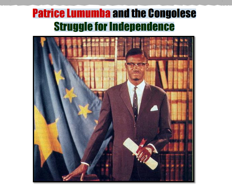 Patrice Lumumba and the Congolese Struggle for Independence