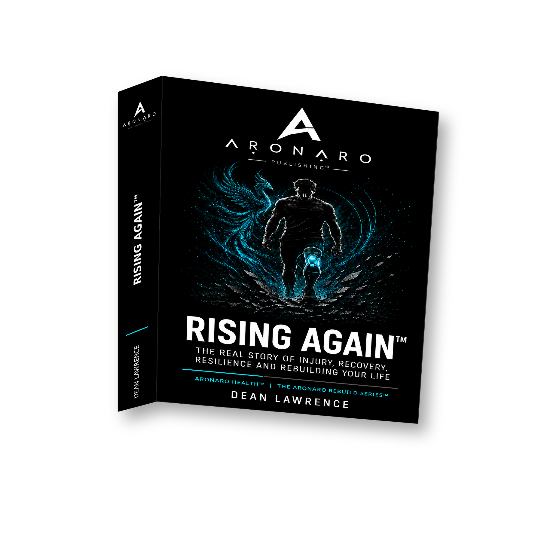 Rising Again™ by Dean Lawrence, Book One of The ARONARO Rebuild Series™