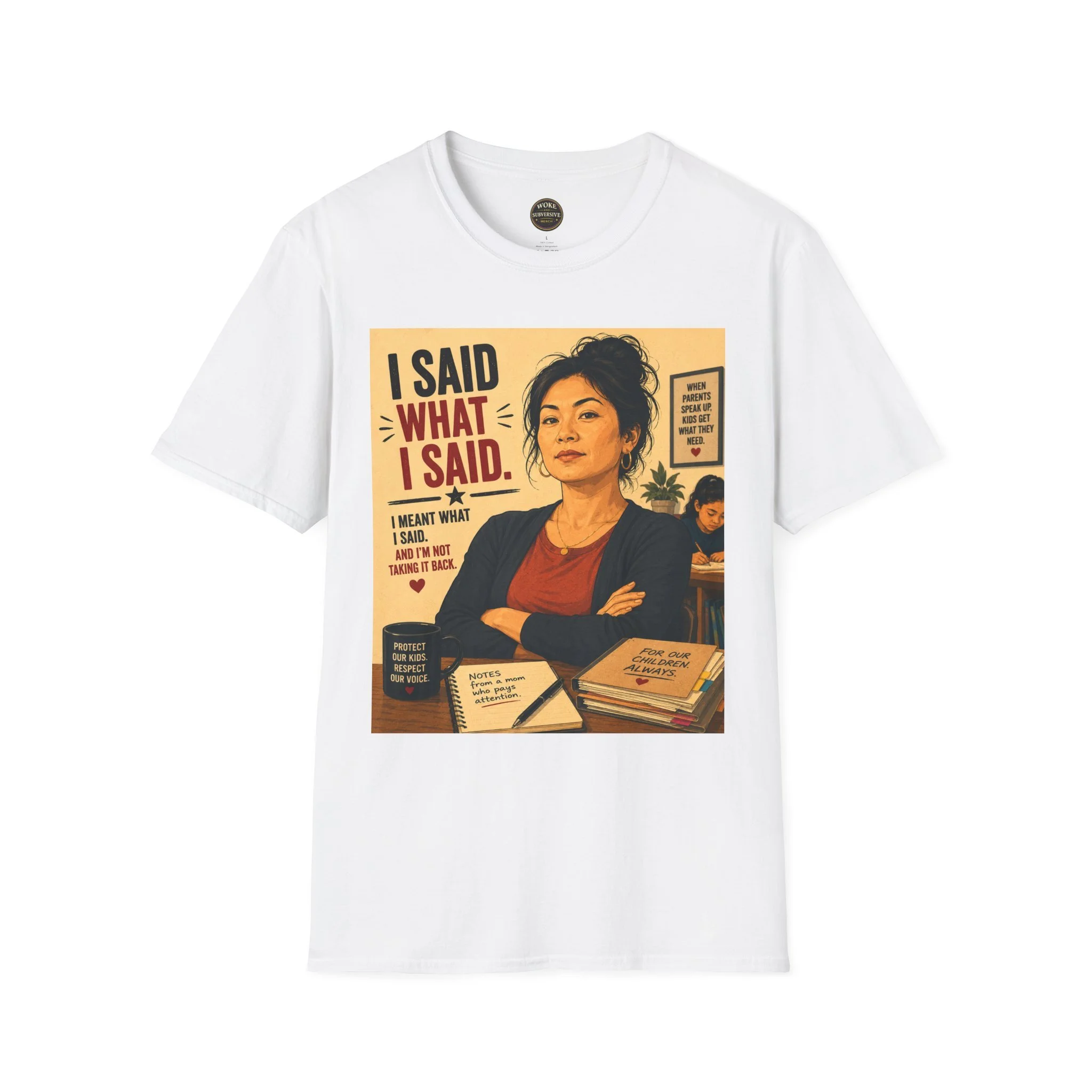 I Said What I Said T‑Shirt