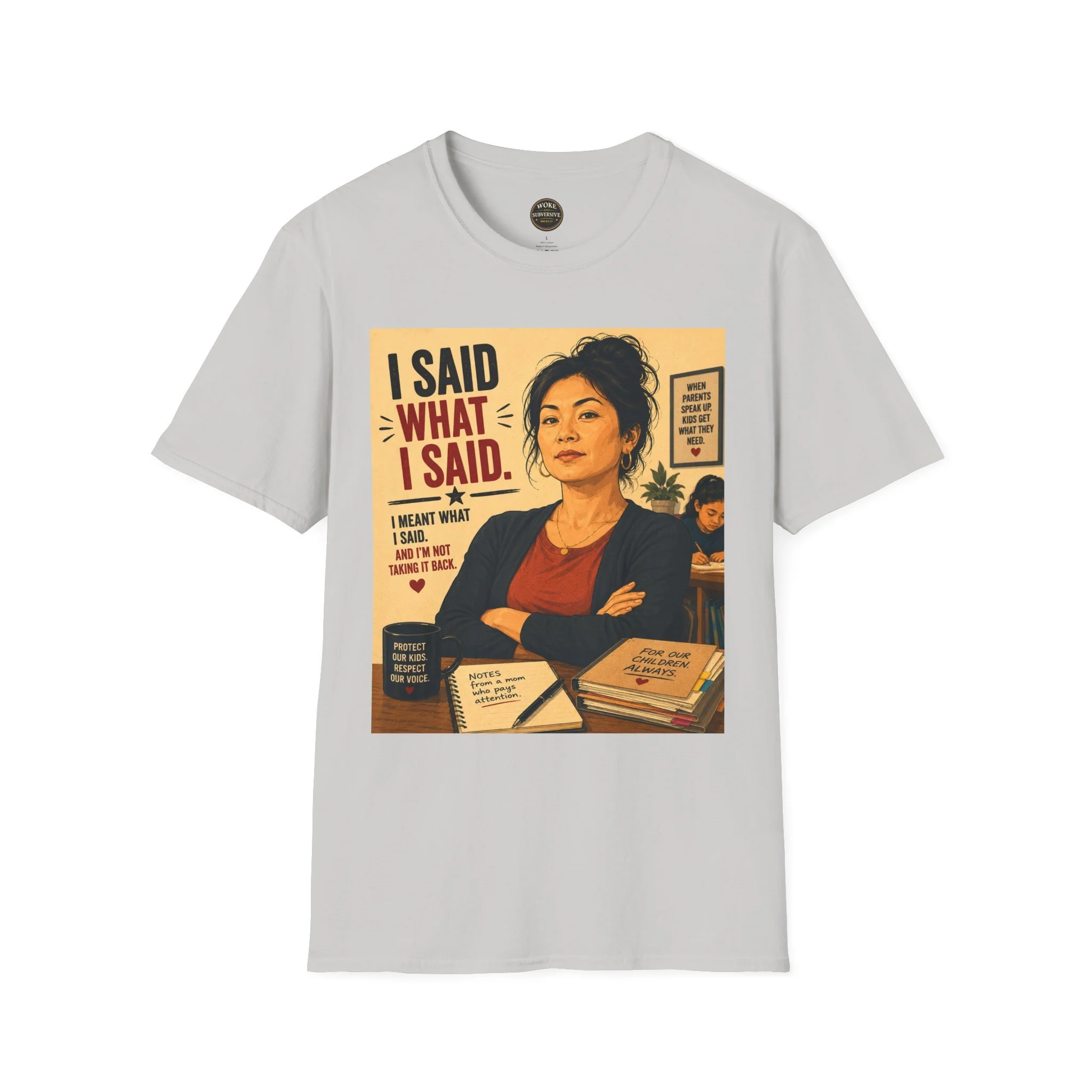 I Said What I Said T‑Shirt