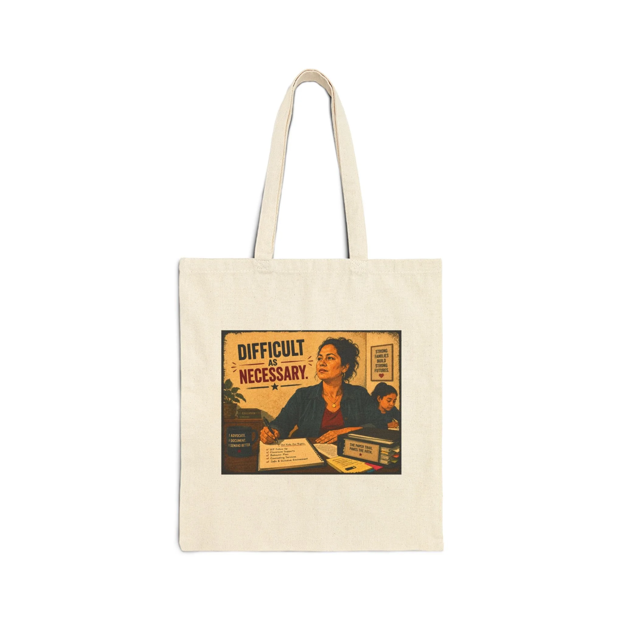 Difficult as Necessary Canvas Tote
