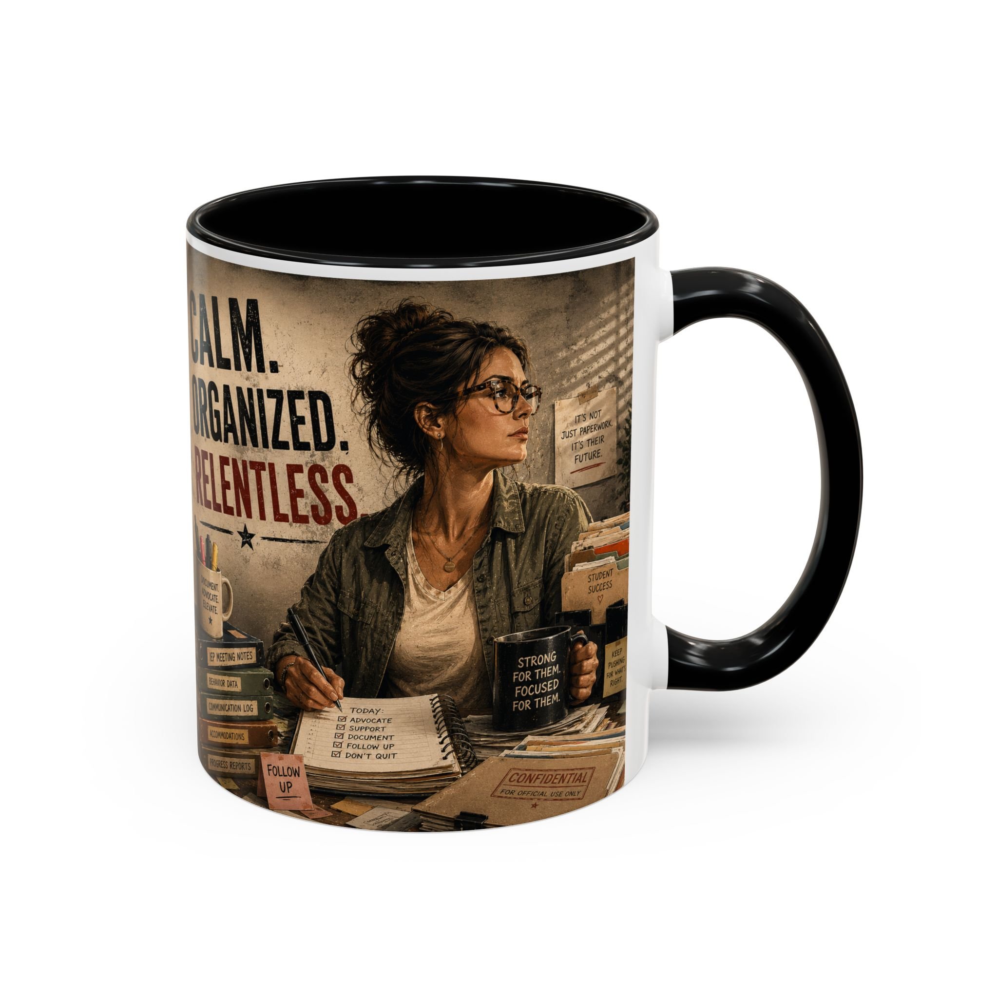 Calm. Organized. Relentless. Mug