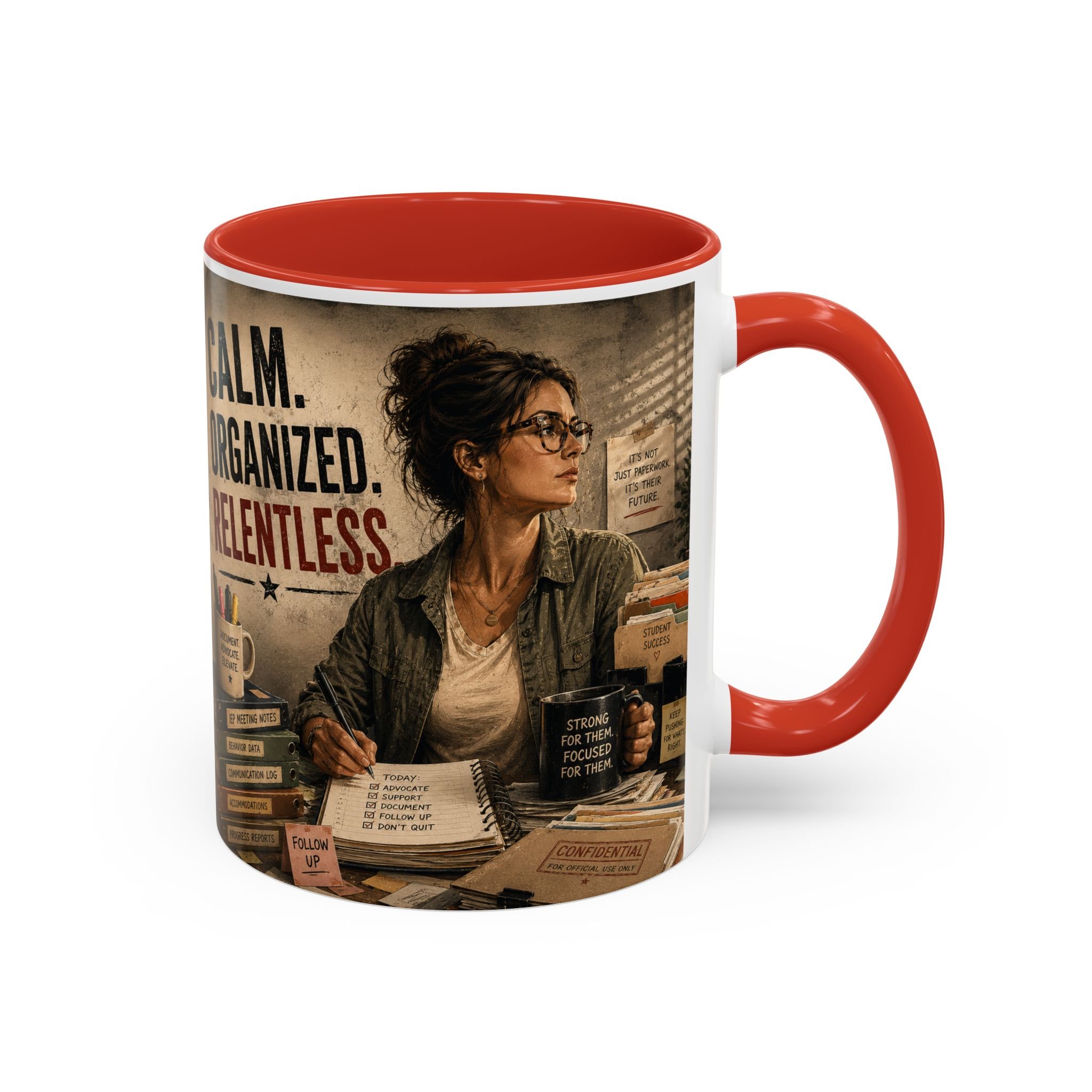 Calm. Organized. Relentless. Mug