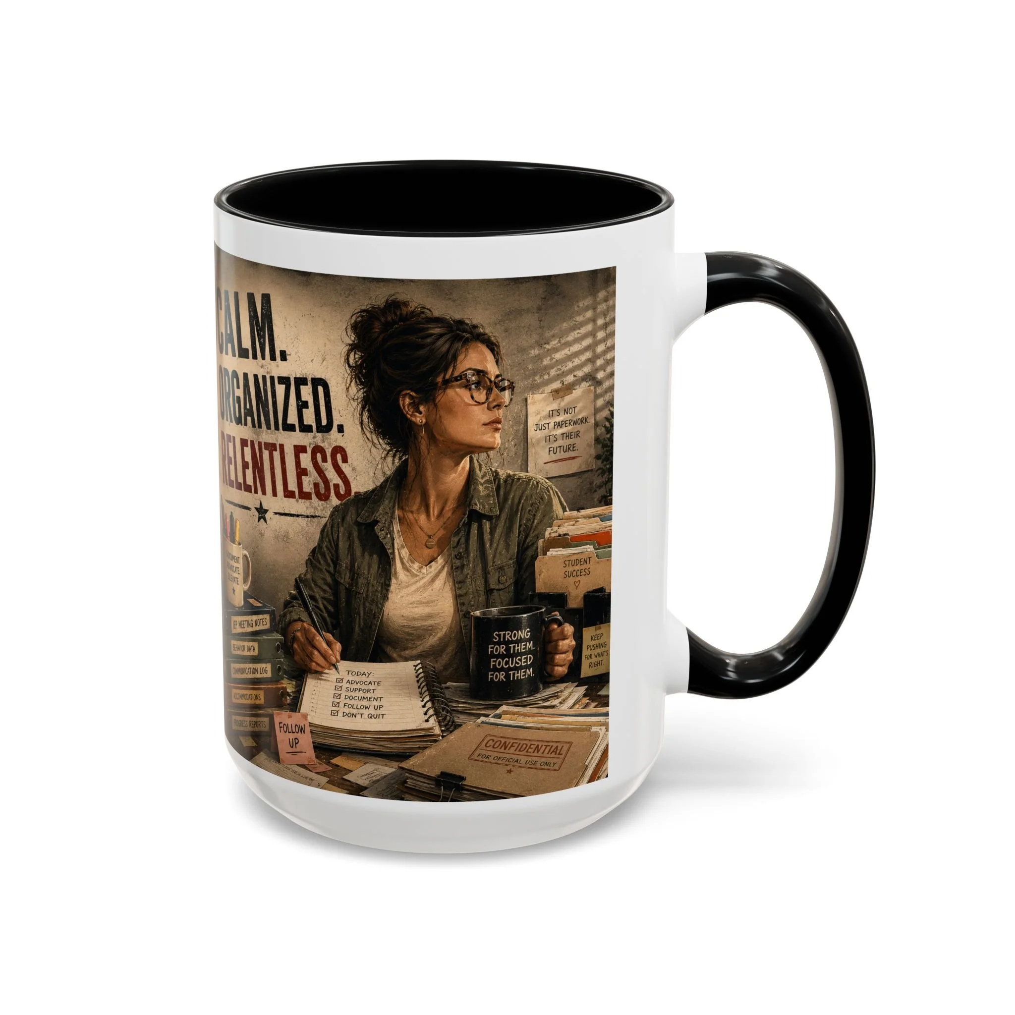 Calm. Organized. Relentless. Mug