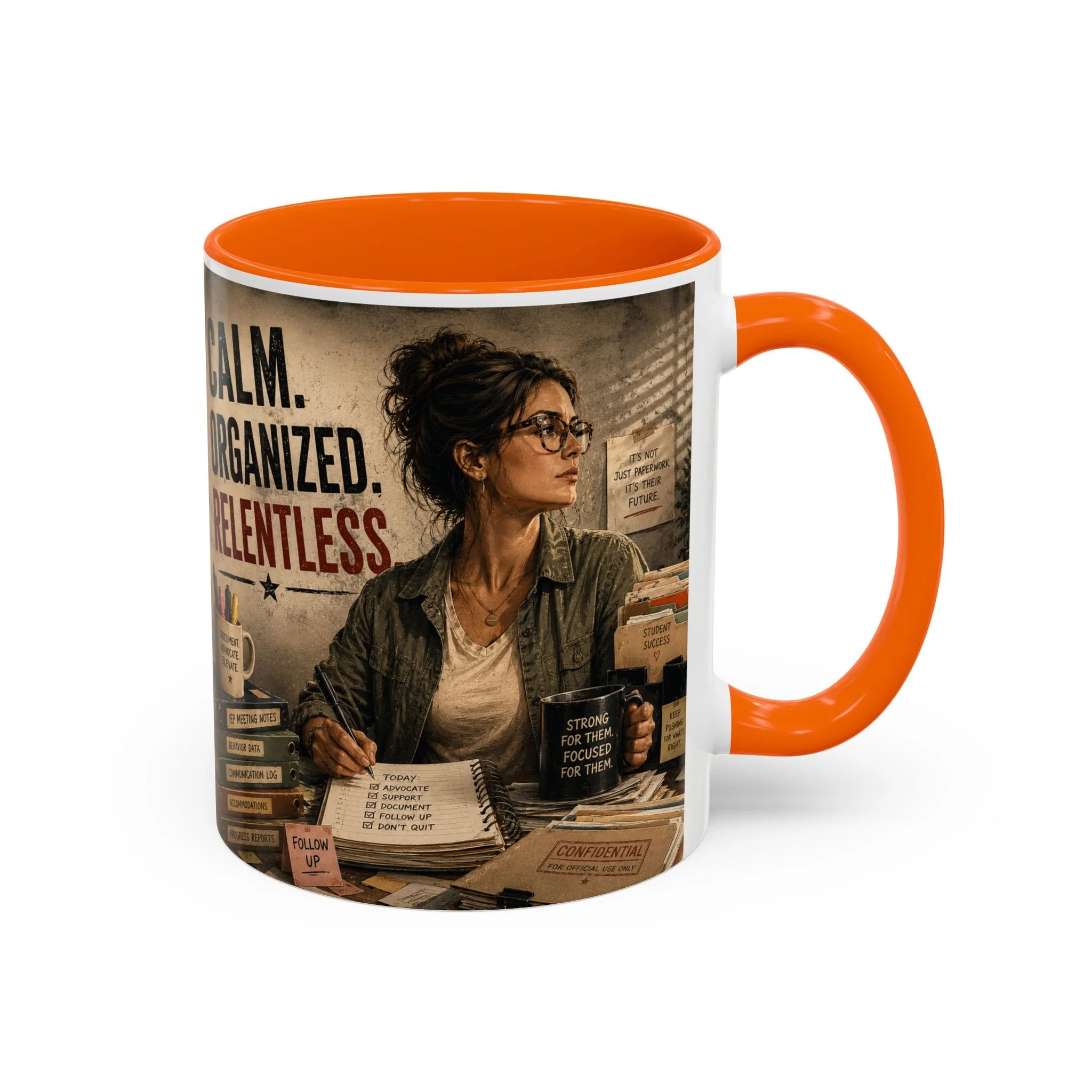 Calm. Organized. Relentless. Mug