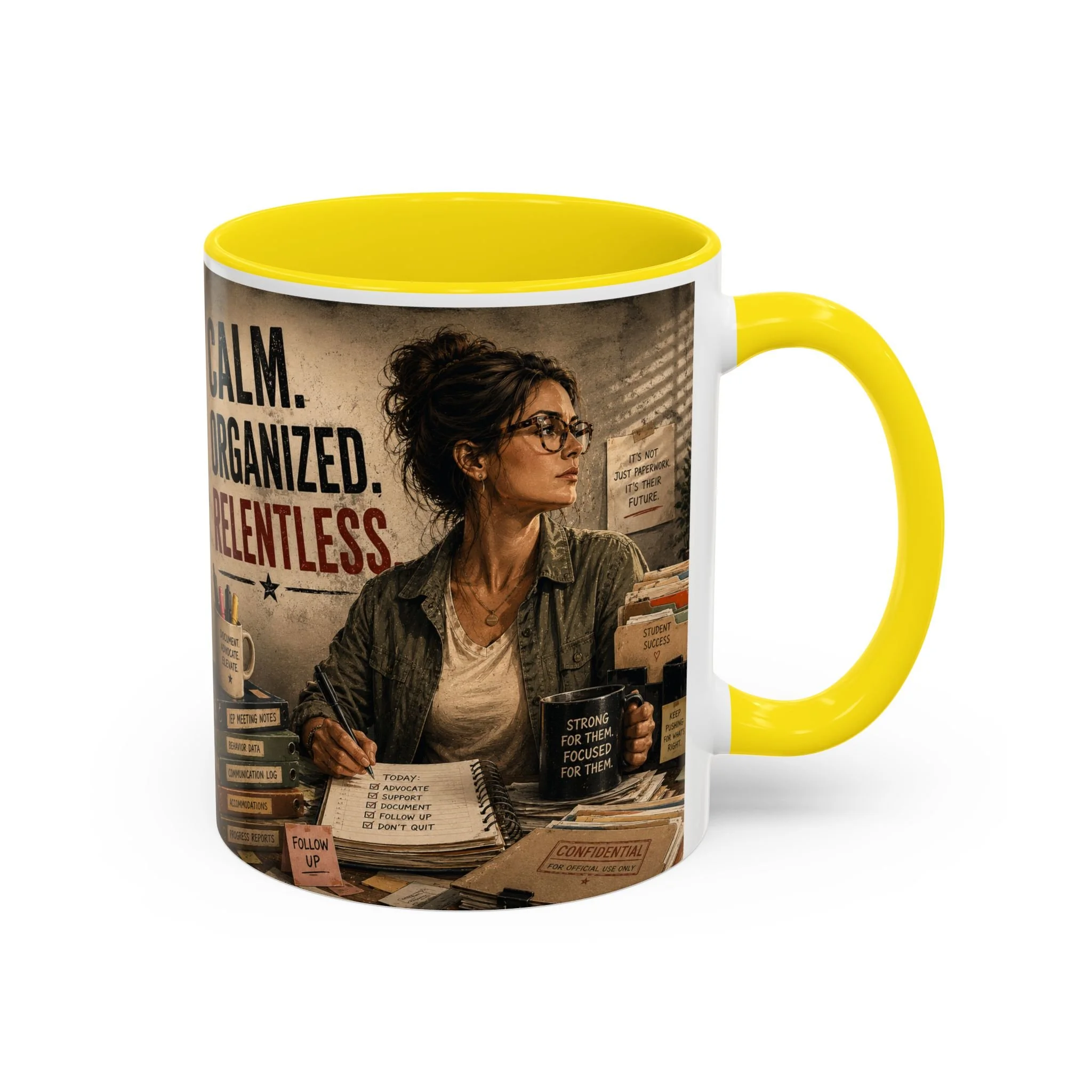 Calm. Organized. Relentless. Mug