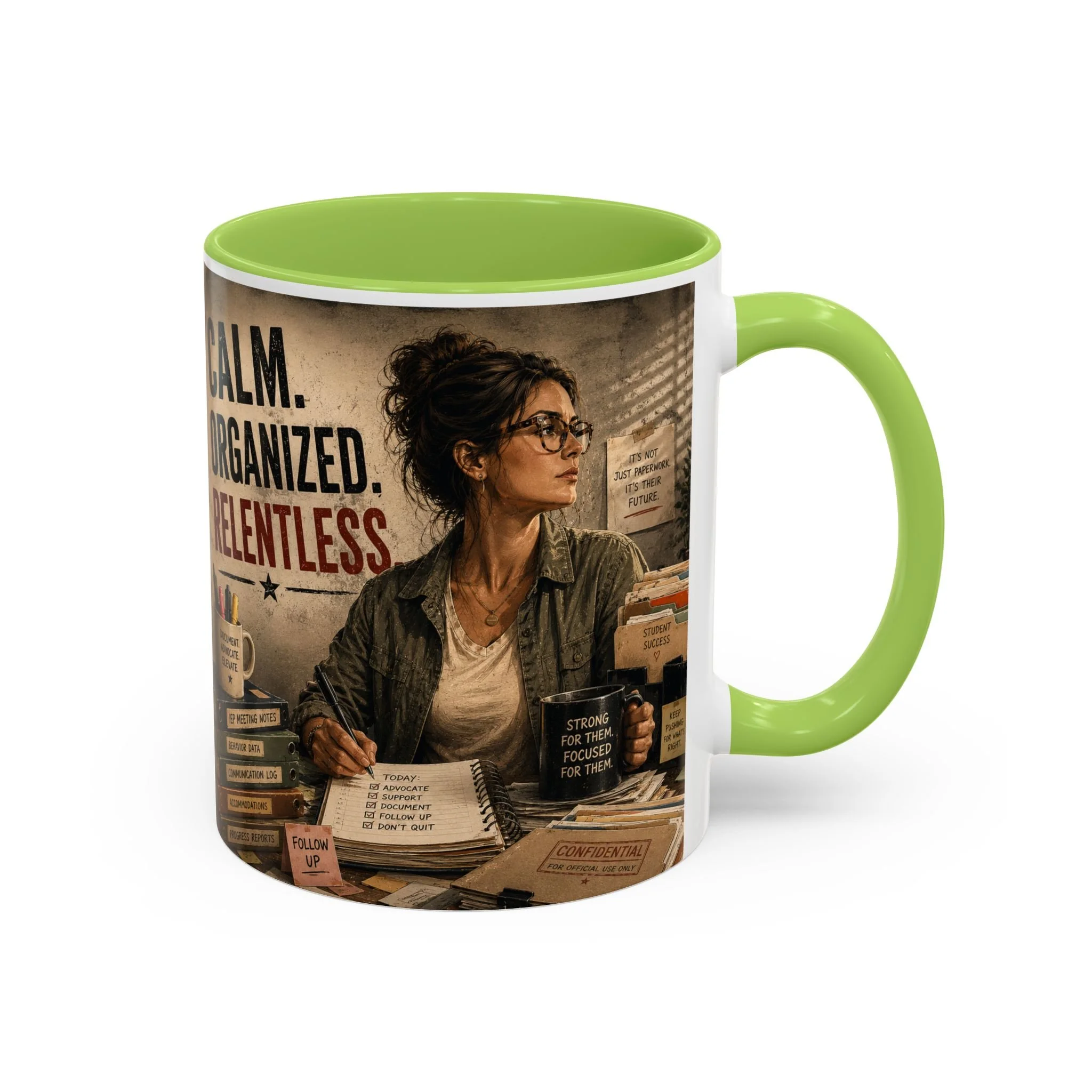 Calm. Organized. Relentless. Mug