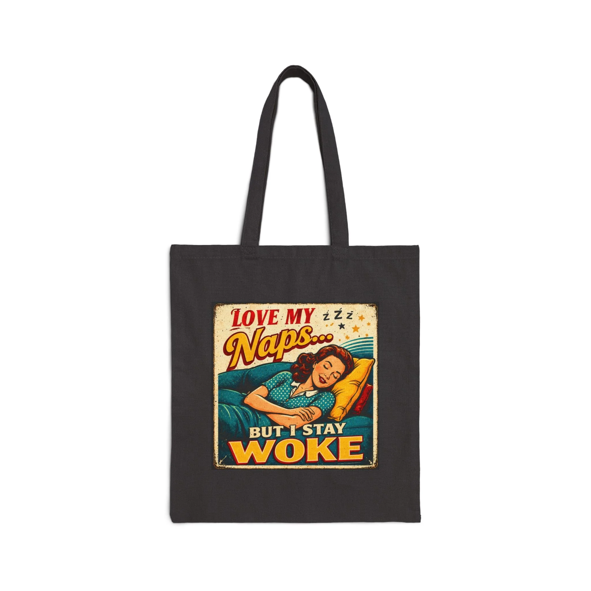 Love My Naps But I Stay Woke Canvas Tote