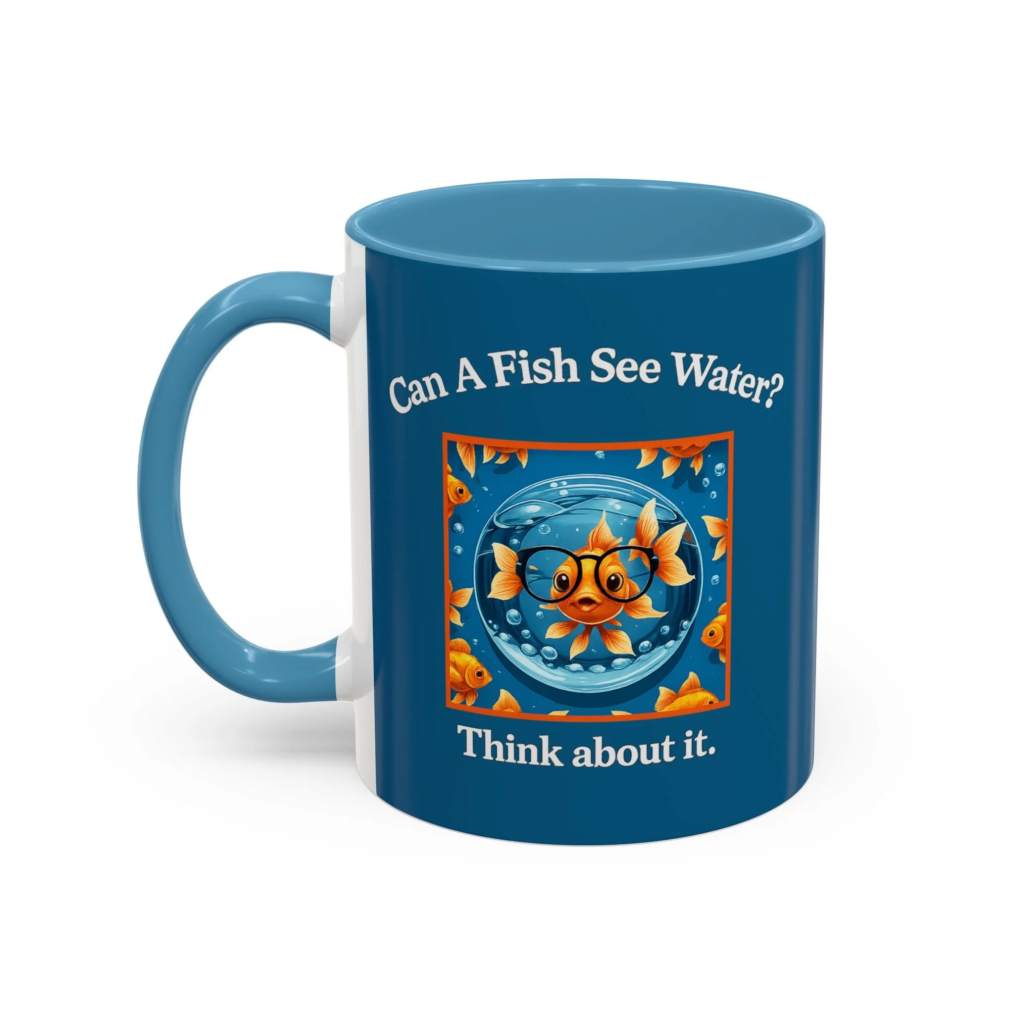 Can a Fish See Water? Mug