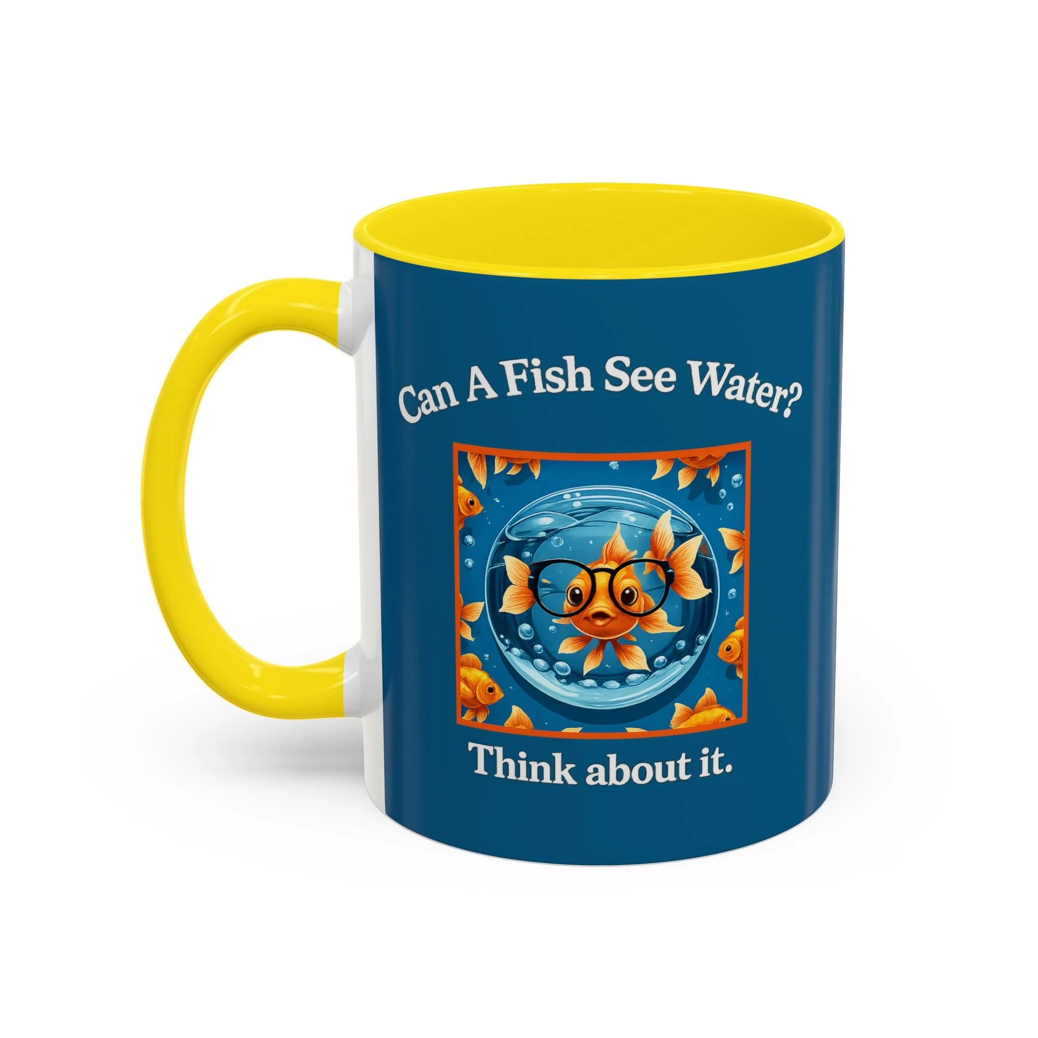 Can a Fish See Water? Mug