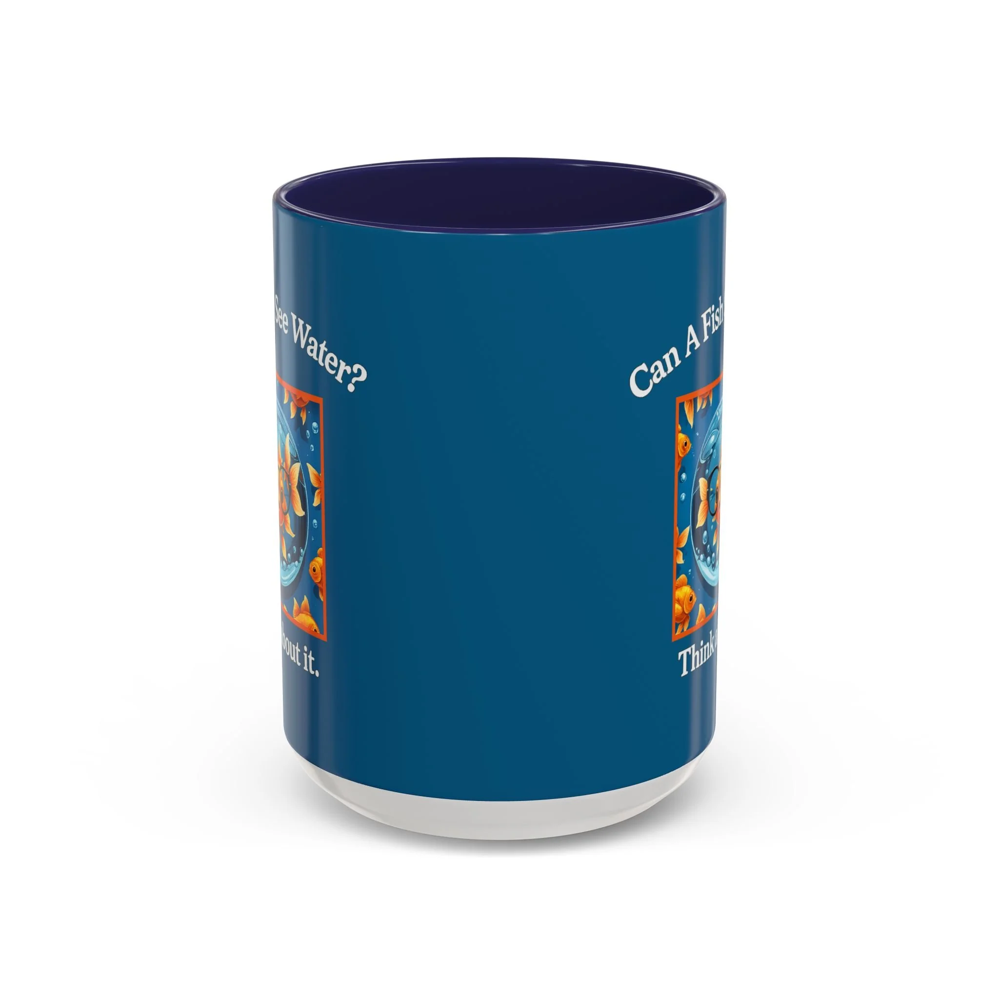 Can a Fish See Water? Mug