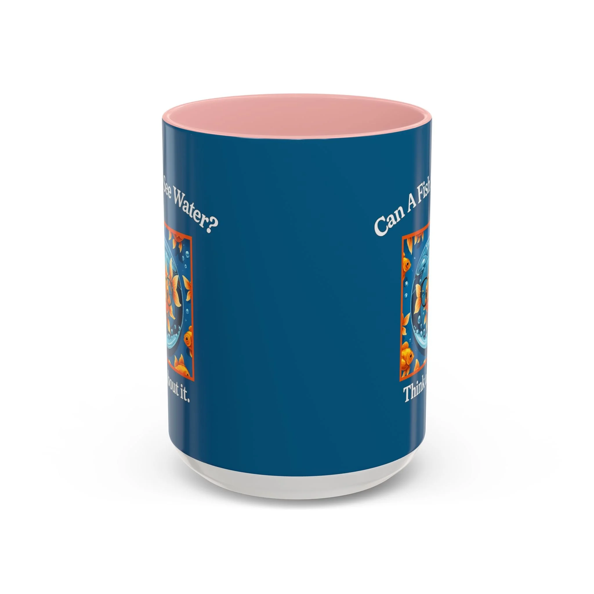Can a Fish See Water? Mug