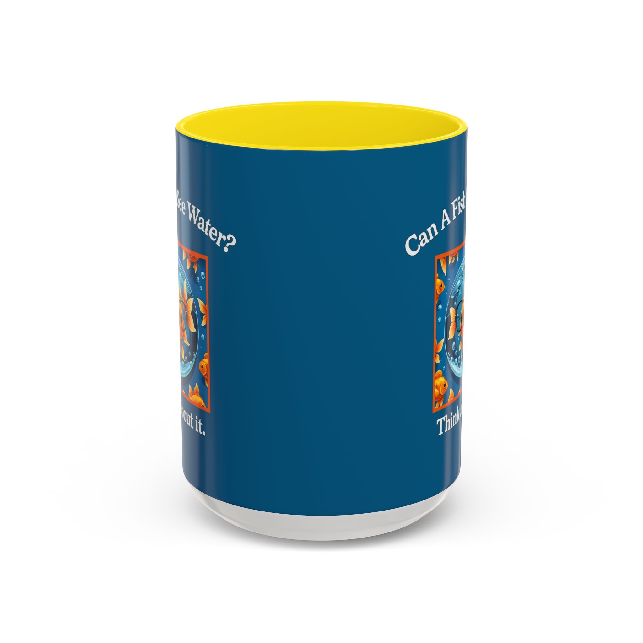 Can a Fish See Water? Mug
