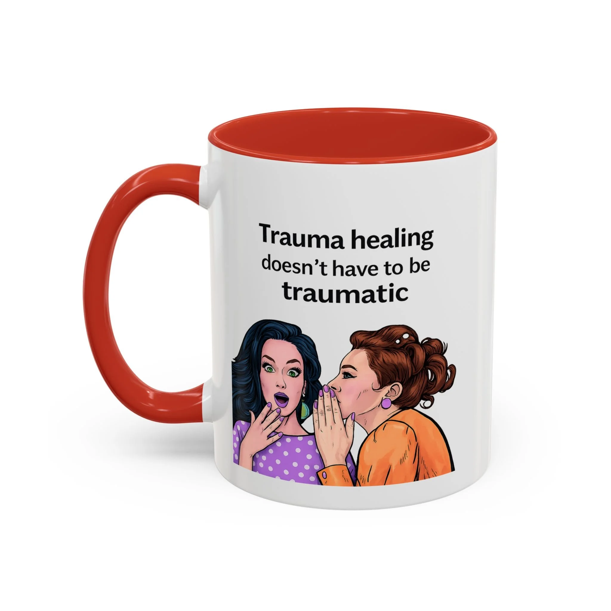 Trauma healing doesn't have to be traumatic Mug
