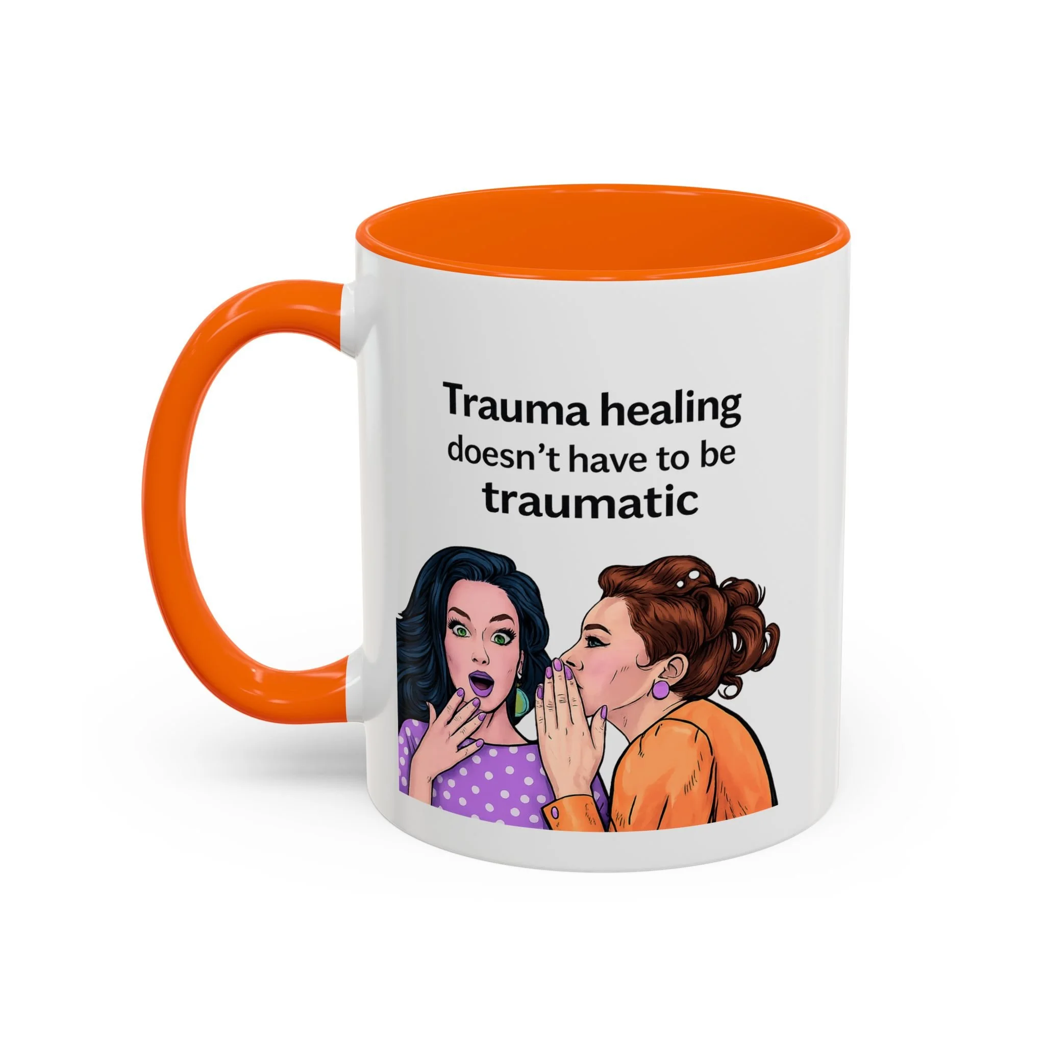 Trauma healing doesn't have to be traumatic Mug