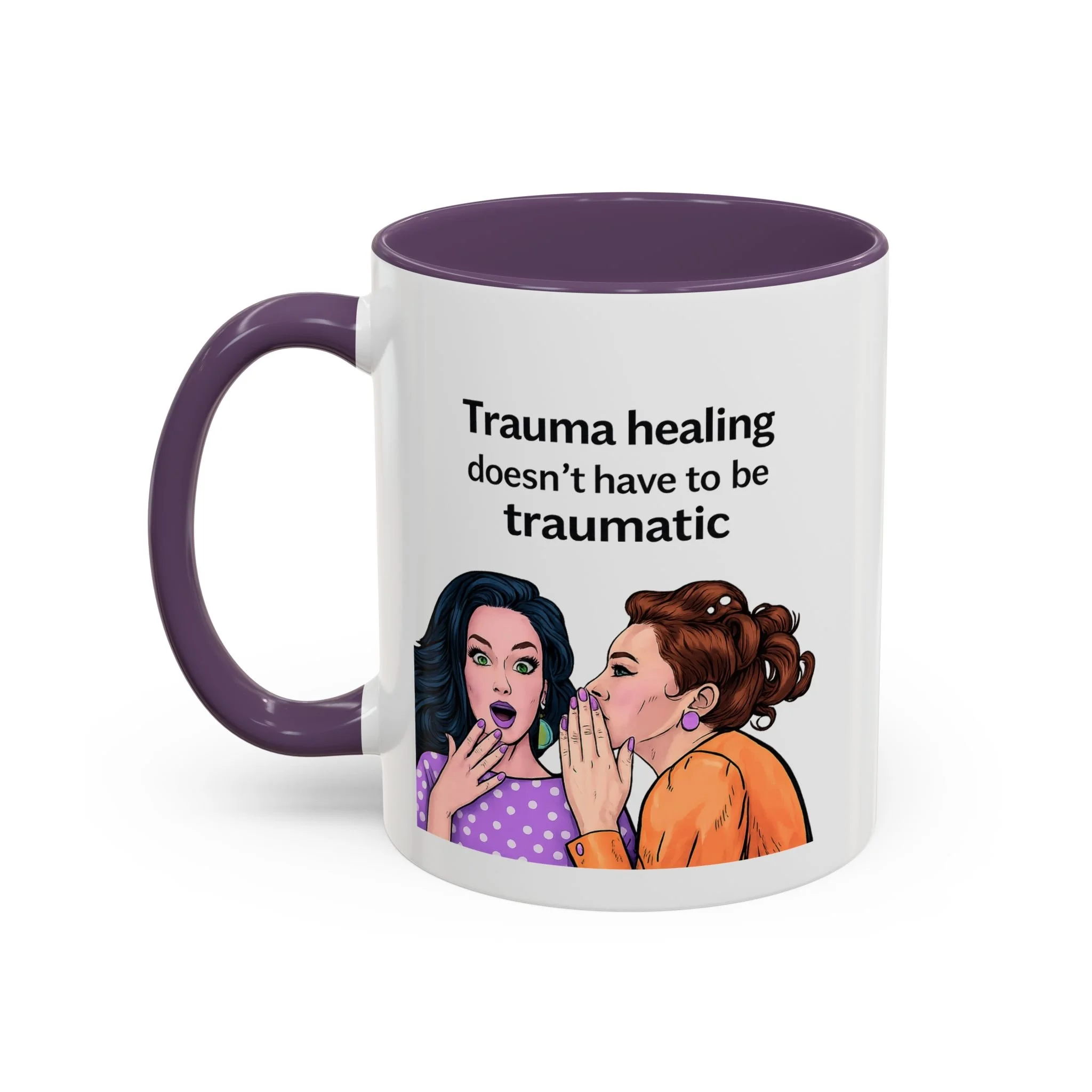 Trauma healing doesn't have to be traumatic Mug