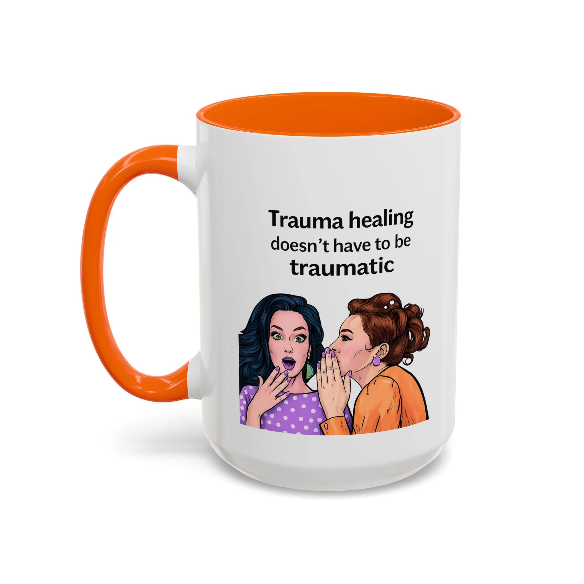 Trauma healing doesn't have to be traumatic Mug