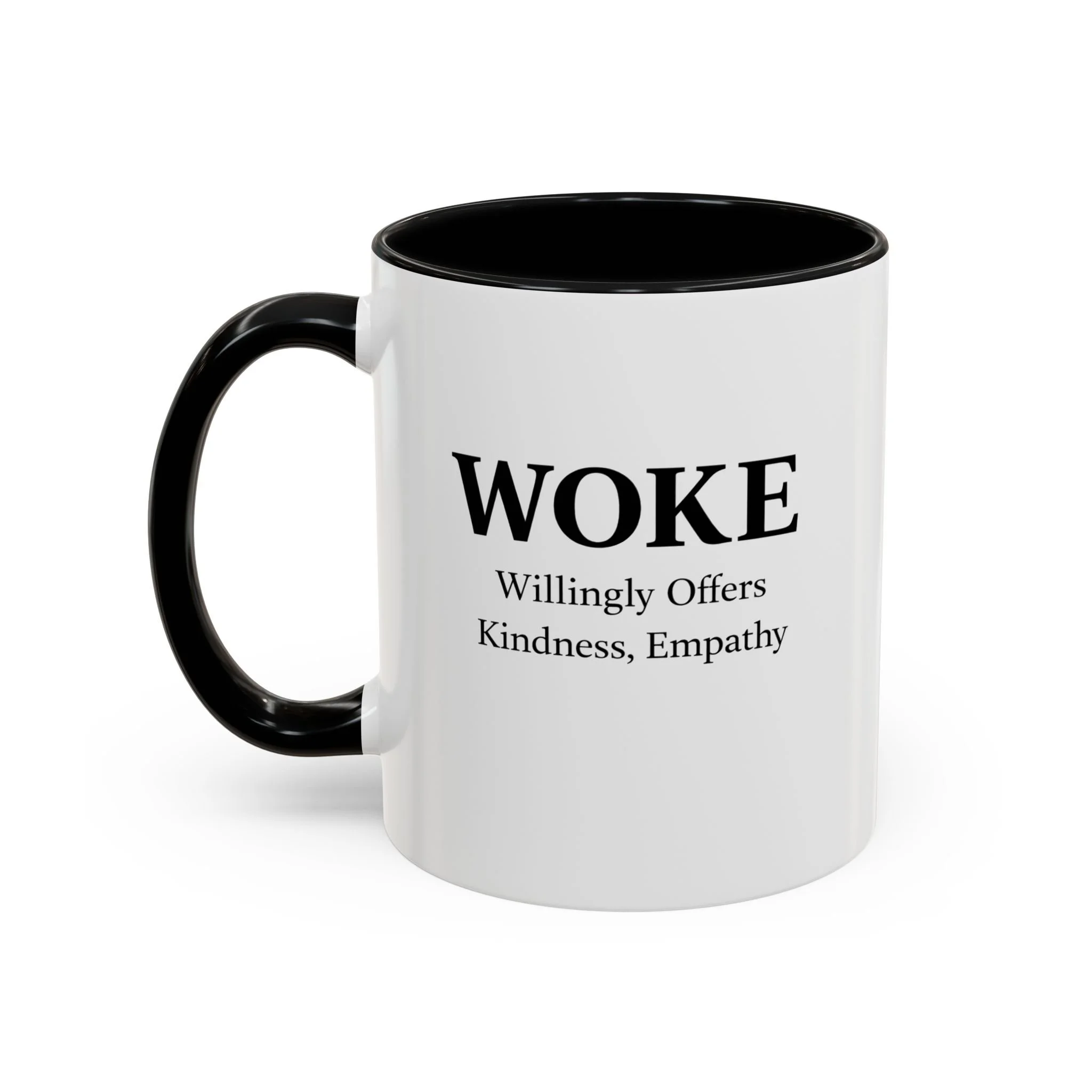 WOKE Willingly Offers Kindness, Empathy Mug